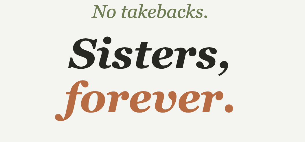 Sisters I Chose (and Who, Somehow, Chose Me Back)